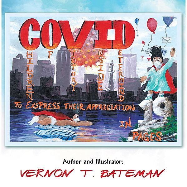 C.O.V.I.D.19, Vernon T. Bateman
