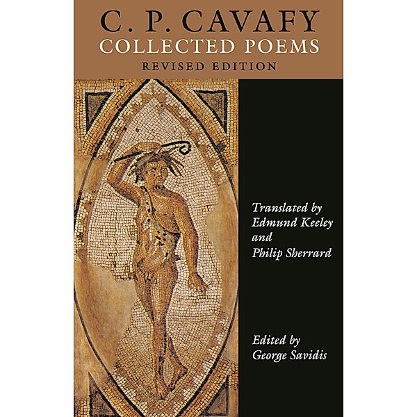 C. P. Cavafy / The Lockert Library of Poetry in Translation Bd.157, C. P. Cavafy