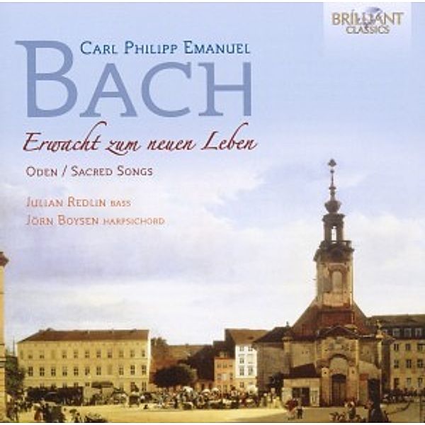C.P.E. Bach: Erwacht zum neuen Leben, CD, Carl Philipp Emanuel Bach