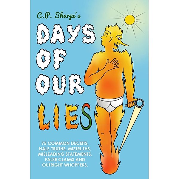 C.P. Sharpe's Days of Our Lies, C. P. Sharpe