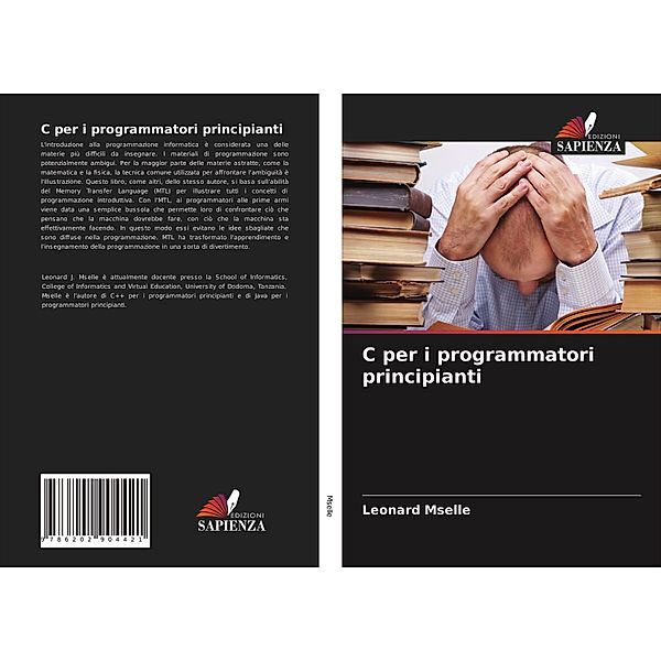 C per i programmatori principianti, Leonard Mselle