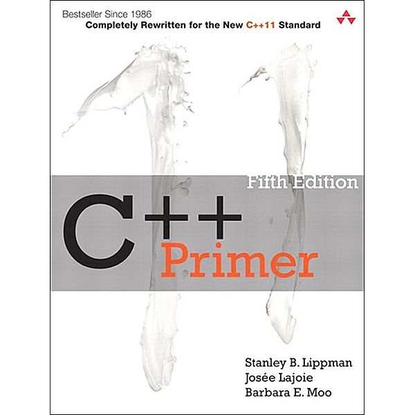 C++ Primer, Stanley B. Lippman, Josée Lajoie, Barbara E. Moo