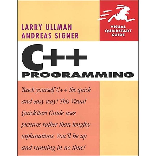 C++ Programming, Larry Ullman, Andreas Signer