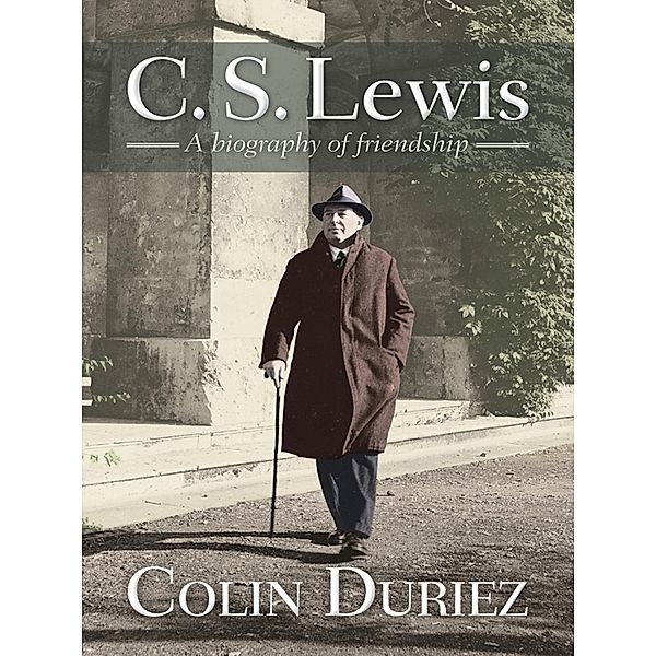 C S Lewis, Colin Duriez