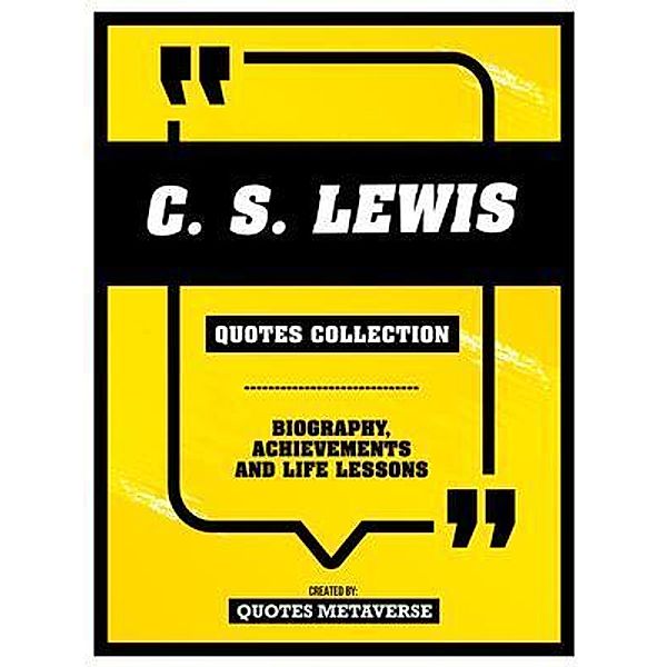 C.S. Lewis - Quotes Collection, Quotes Metaverse