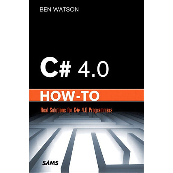 C sharp 4.0 How-to, Ben Watson