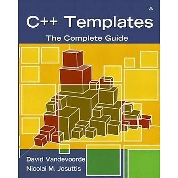 C++ Templates, David Vandervoorde, Nicolai M. Josuttis