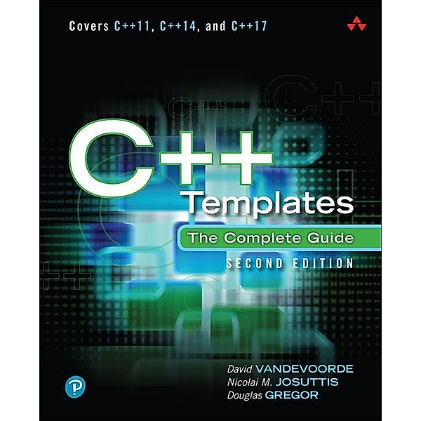 C++ Templates, David Vandevoorde, Nicolai Josuttis, Douglas Gregor