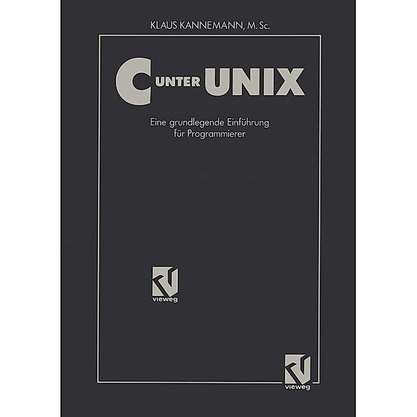 C unter UNIX, Klaus M. SC. Kannemann