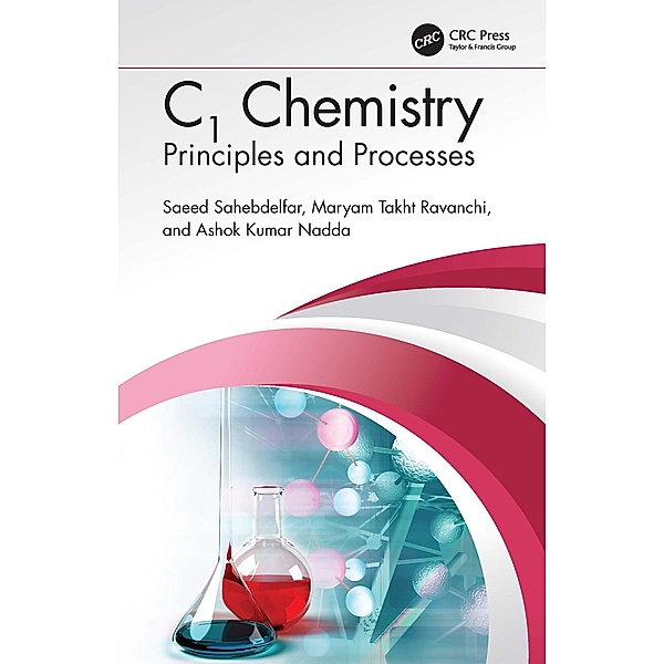 C1 Chemistry, Saeed Sahebdelfar, Maryam Takht Ravanchi, Ashok Kumar Nadda