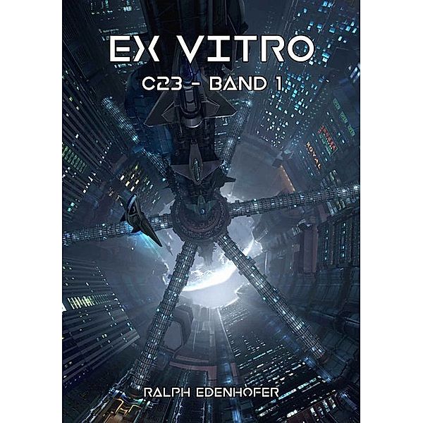 c23 - ex vitro, Ralph Edenhofer