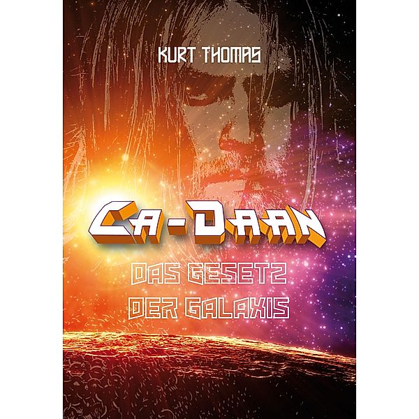 Ca-Daan: Das Gesetz der Galaxis, Kurt Thomas