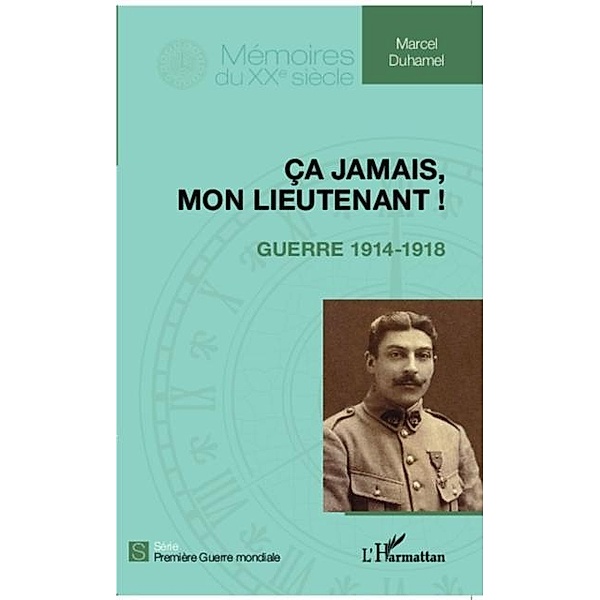 Ca jamais, mon lieutenant ! / Hors-collection, Marcel Duhamel