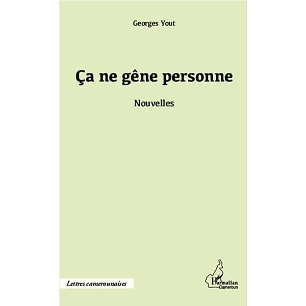 Ca ne gene personne / Hors-collection, Georges Yout