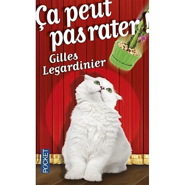 Ca peut pas rater!, Gilles Legardinier