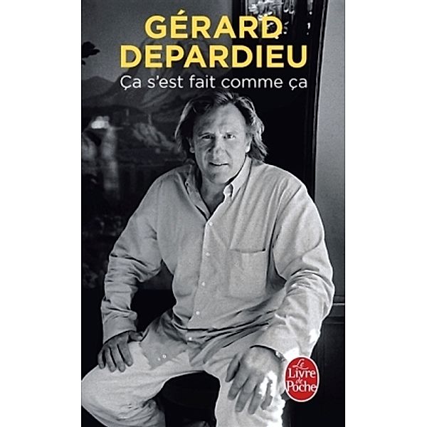 Ca s'est fait comme ça, Gérard Depardieu