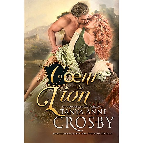 CA ur de lion, Tanya Anne Crosby