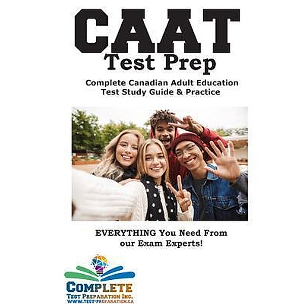 CAAT Test Prep, Complete Test Preparation Inc.