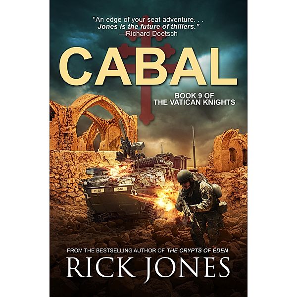 Cabal (The Vatican Knights, #9) / The Vatican Knights, Rick Jones