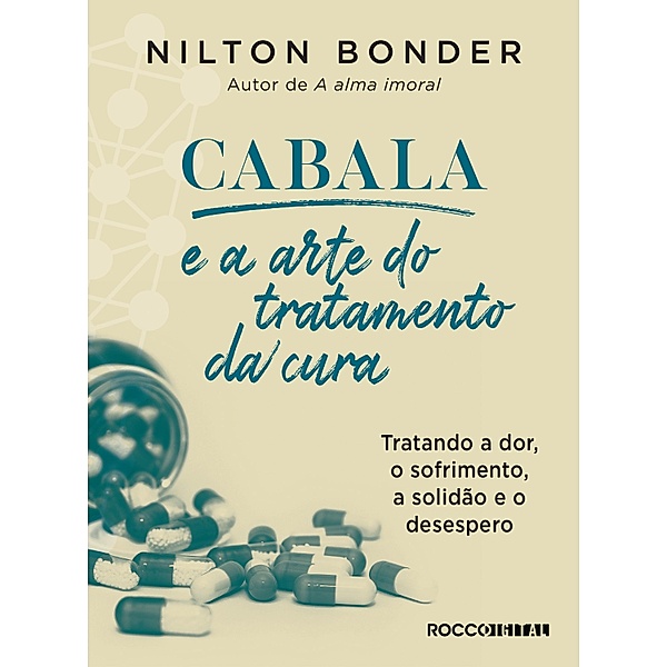 Cabala e a arte do tratamento da cura / Reflexos e Refrações Bd.2, Nilton Bonder