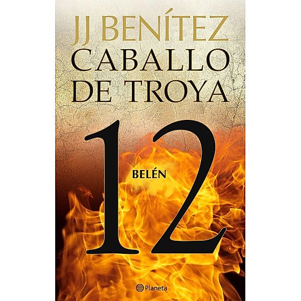 Caballo de Troya 12, J. J. Benitez