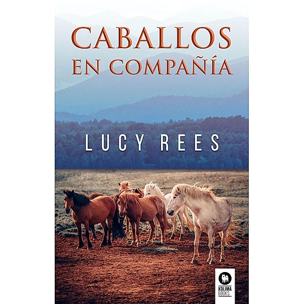 Caballos en compañía / Estilo de vida, Lucy Rees