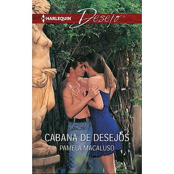 Cabana de desejos / Desejo Bd.259, Pamela Macaluso