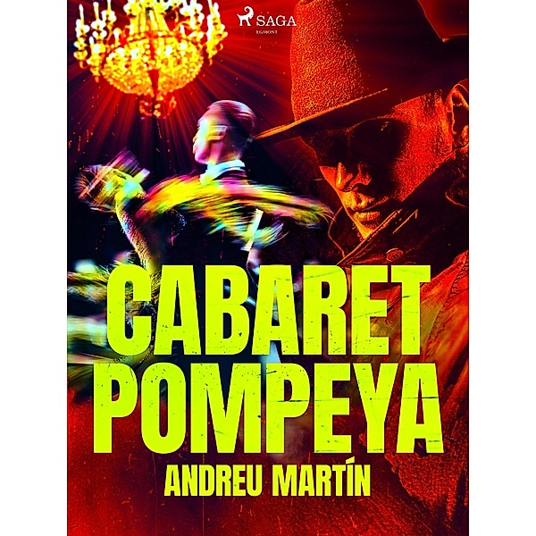Cabaret Pompeya, Andreu Martín