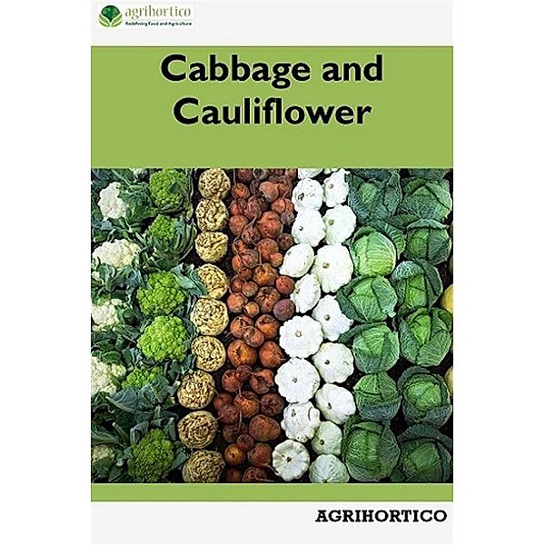 Cabbage and Cauliflower, Agrihortico Cpl