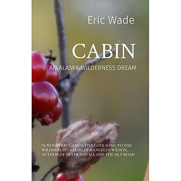 CABIN, Eric Wade