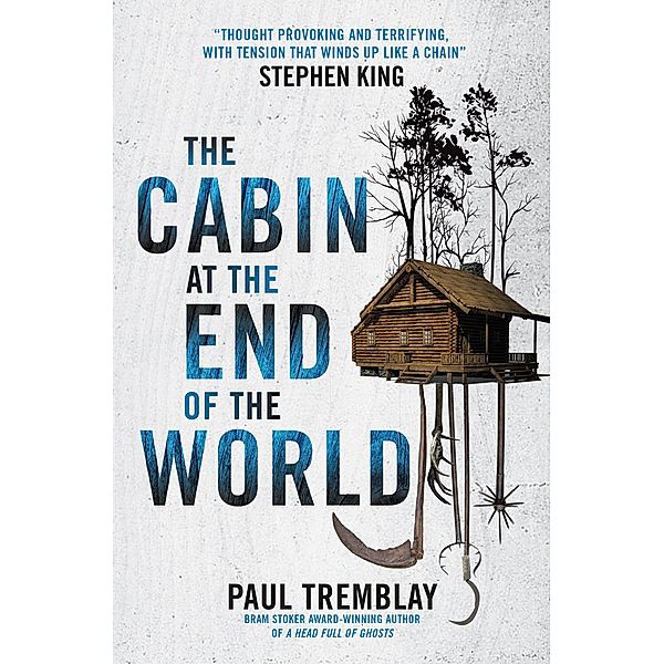 Cabin at the End of the World (Knock at the Cabin) / Titan Books, Paul Tremblay
