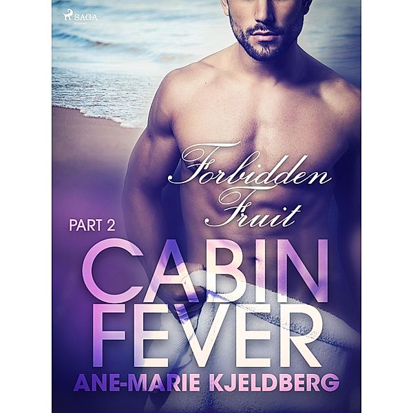 Cabin Fever 2: Forbidden Fruit / LUST, Ane-Marie Kjeldberg