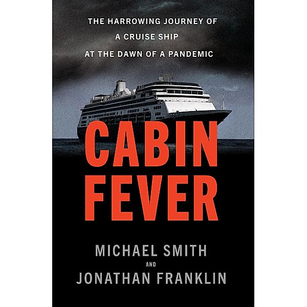 Cabin Fever, Michael Smith, Jonathan Franklin