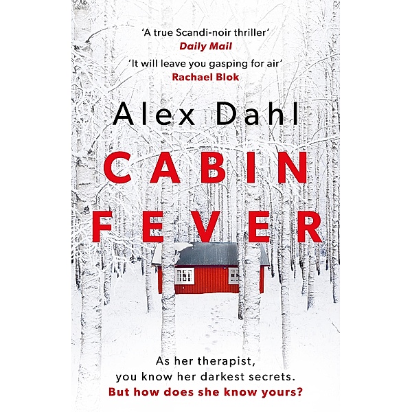 Cabin Fever, Alex Dahl