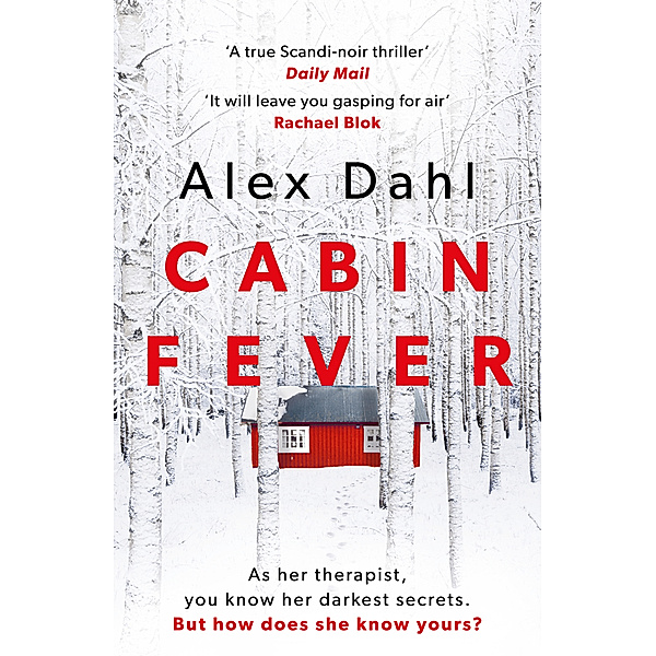 Cabin Fever, Alex Dahl