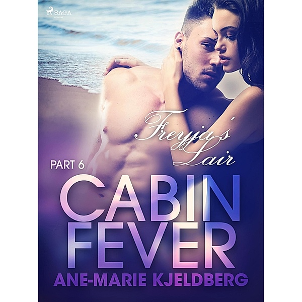 Cabin Fever 6: Freyja's Lair / LUST, Ane-Marie Kjeldberg