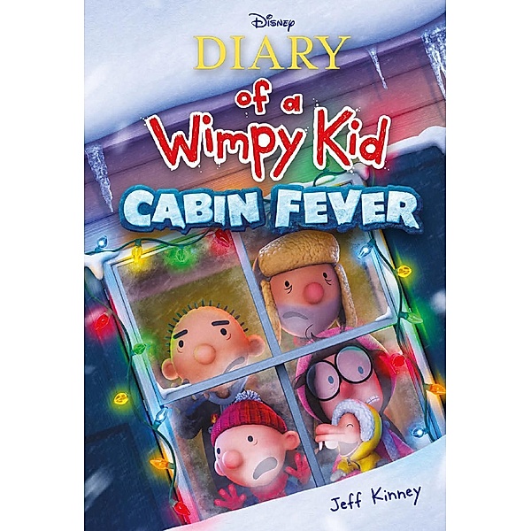 Cabin Fever (Special Disney+ Cover Edition) (Diary of a Wimpy Kid #6) / Diary of a Wimpy Kid, Jeff Kinney