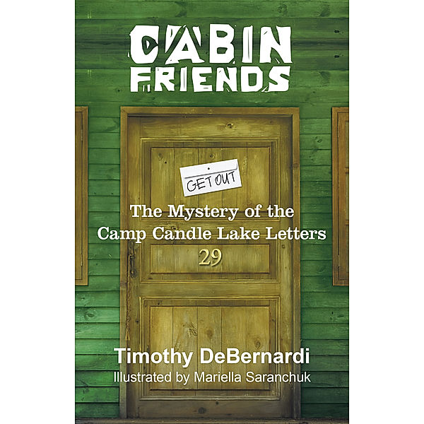Cabin Friends, Timothy DeBernardi