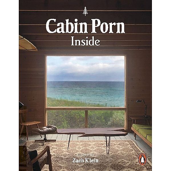 Cabin Porn: Inside, Zach Klein