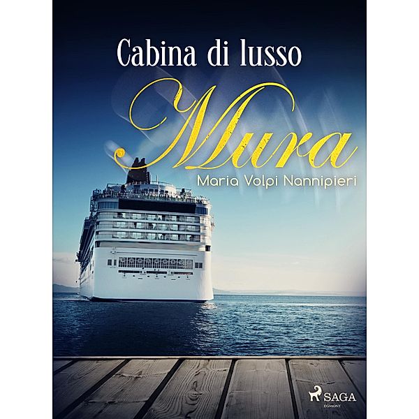 Cabina di lusso, Maria Volpi Nannipieri