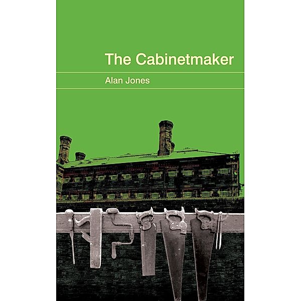 Cabinetmaker / Alan Jones, Alan Jones