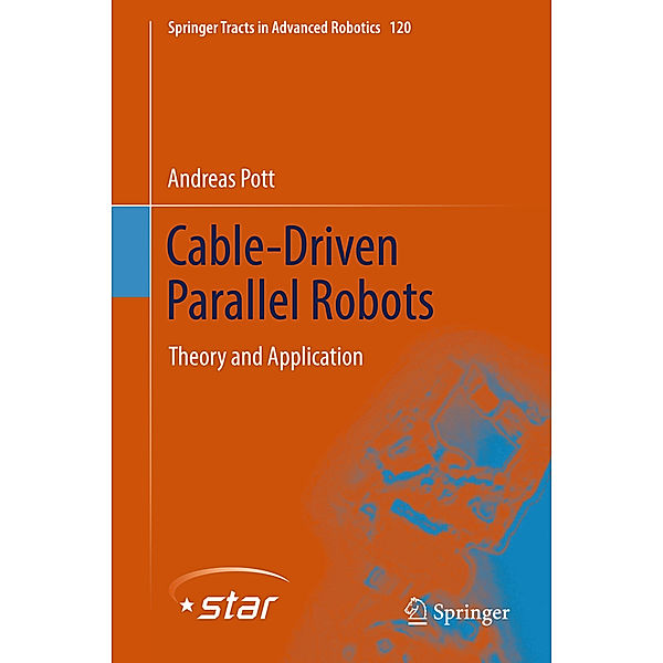 Cable-Driven Parallel Robots, Andreas Pott