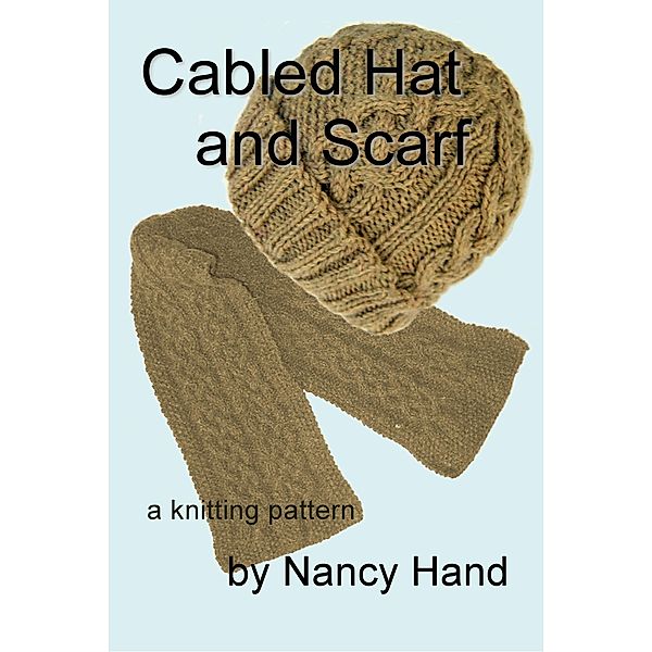 Cabled Hat and Scarf, Nancy Hand