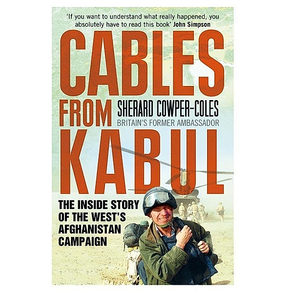 Cables from Kabul, Sherard Cowper-Coles