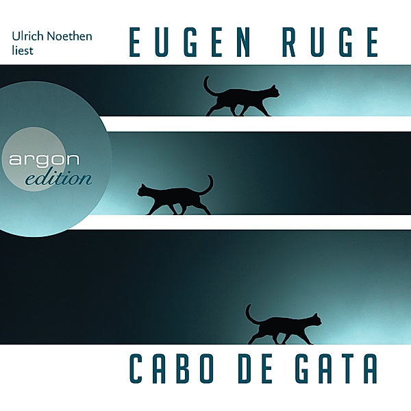 Cabo de Gata, 3 Audio-CDs, Eugen Ruge