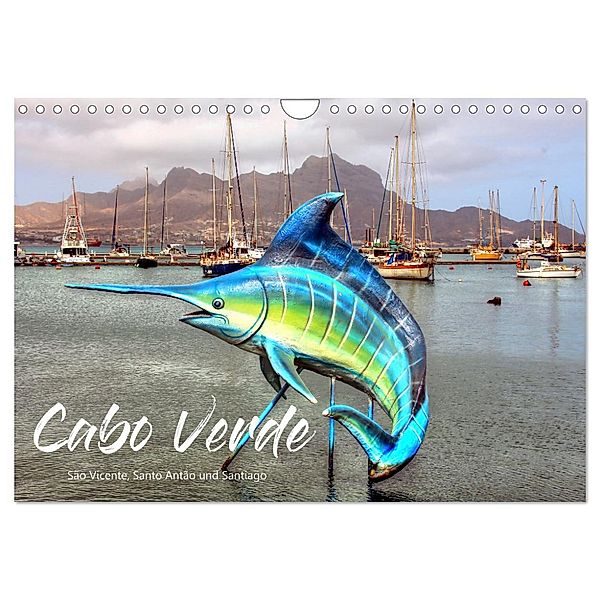 Cabo Verde - Sao Vicente, Santo Antao und Santiago (Wandkalender 2024 DIN A4 quer), CALVENDO Monatskalender, Dirk Stamm
