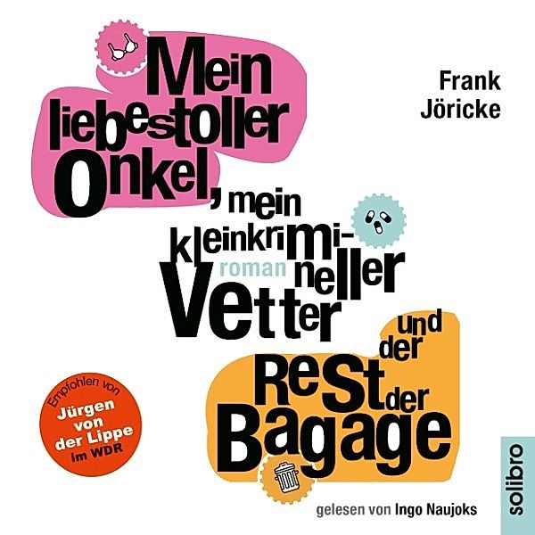 cabrio - 2 - Mein liebestoller Onkel, mein kleinkrimineller Vetter und der Rest der Bagage, Frank Jöricke