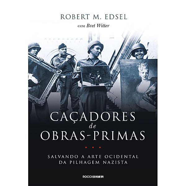 Caçadores de obras-primas, Robert M. Edsel