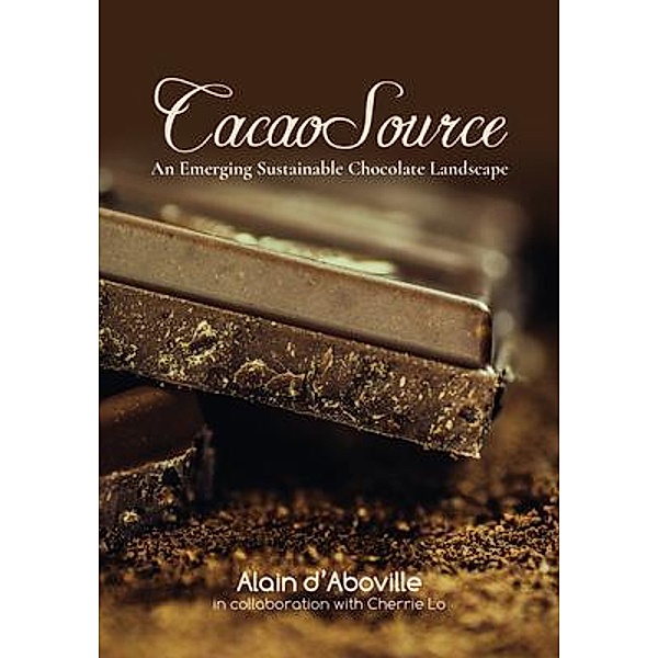 Cacao Source / 1 Bd.1, Alain M d'Aboville