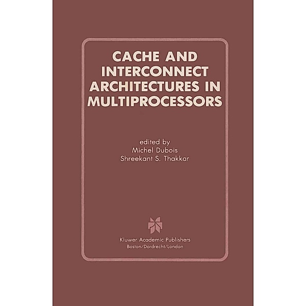 Cache and Interconnect Architectures in Multiprocessors